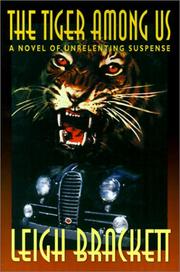 Cover of: The Tiger Among Us: A Novel of Unrelenting Suspense (Wildside Mystery Classics)