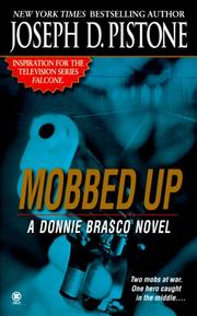 Cover of: Mobbed up: a Donnie Brasco novel