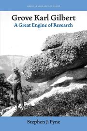 Cover of: Grove Karl Gilbert: A Great Engine of Research (American Land & Life)