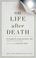 Cover of: On Life After Death