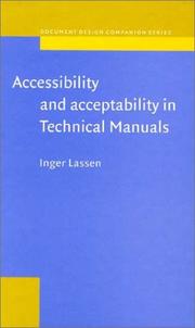 Cover of: Accessibility and Acceptability in Technical Manuals: A Survey of Style and Grammatical Metaphor (Document Design Companion Series, V. 4)
