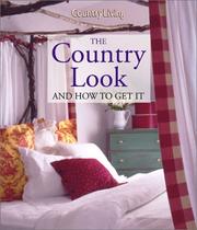 Cover of: The Country Look and How to Get It