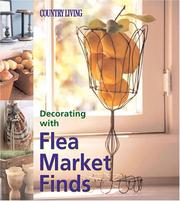 Cover of: Country Living Decorating with Flea Market Finds