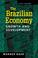 Cover of: Brazilian Economy