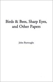 Cover of: Birds & Bees, Sharp Eyes, and Other Papers