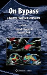 Cover of: On Bypass: Advanced Perfusion Techniques (Current Cardiac Surgery)