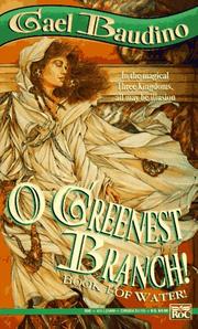 Cover of: O Greenest Branch (Water!)