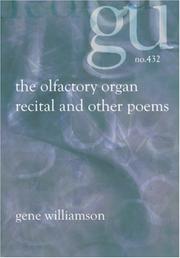 Cover of: The Olfactory Organ Recital and Other Poems