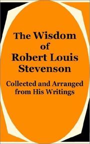 Cover of: The Wisdom of Robert Louis Stevenson by Robert Louis Stevenson
