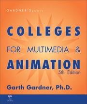 Cover of: Gardner's Guide to Colleges for Multimedia and Animation: Game Design, Graphic Design and Art (Gardner's Guide series)