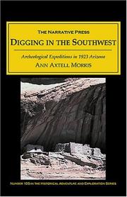 Digging in the Southwest by Ann Axtell Morris