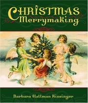 Cover of: Christmas Merrymaking | Barbara Kissinger
