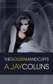 Cover of: The Golden Handcuffs | Jay Collins