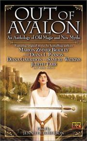Cover of: Out of Avalon: tales of old magic and new myths
