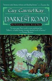 The darkest road by Guy Gavriel Kay