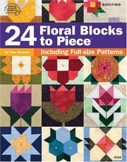 Cover of: 24 Floral Blocks to Piece by Trice Boerens