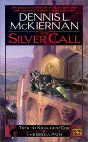 Cover of: The silver call by Dennis L. McKiernan