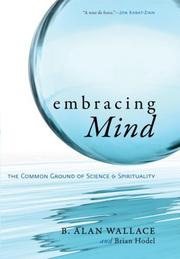 Cover of: Embracing Mind: The Common Ground of Science and Spirituality