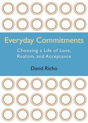 Cover of: Everyday Commitments: Choosing a Life of Love, Realism, and Acceptance