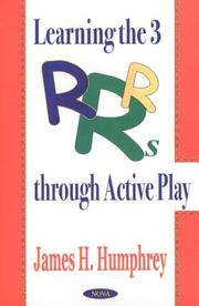 Cover of: Learning the 3 Rs Through Active Play
