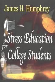 Cover of: Stress Education for College Students by James H. Humphrey