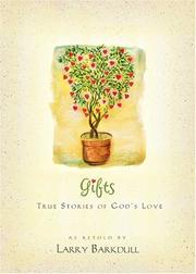Cover of: Gifts: True Stories of God's Love
