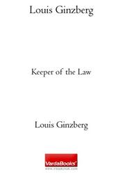 Cover of: Louis Ginzberg: Keeper of the Law