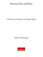 Cover of: Between East and West: A History of the Jews of North Africa