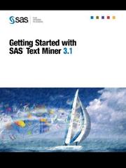 Cover of: Getting Started with SAS(R) Text Miner 3.1