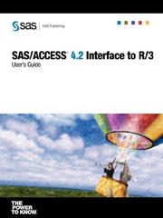Cover of: SAS/ACCESS(R) 4.2 Interface to R/3: User's Guide