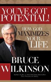 Cover of: You've Got Potential!: How God Maximizes Your Life