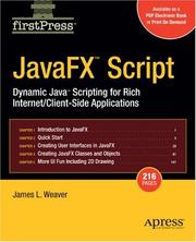 Cover of: JavaFX Script: Dynamic Java Scripting for Rich Internet/Client-side Applications