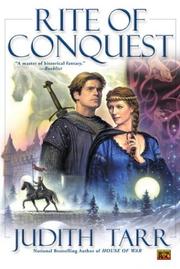 Cover of: Rite of conquest by Judith Tarr