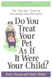 Cover of: Do You Treat Your Pet As If It Were Your Child?