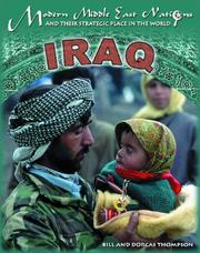 Cover of: Iraq (Modern Middle East Nations and Their Strategic Place in the World) by William Thompson, Dorcas Thompson