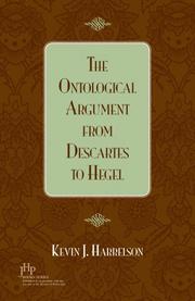 The Ontological Argument from Descartes to Hegel by Kevin J. Harrelson