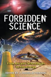 Cover of: Forbidden Science: From Ancient Technologies to Free Energy