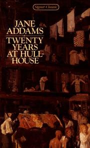 Cover of: Twenty Years at Hull-House (Signet Classics)