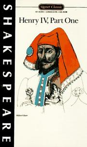 Cover of: Henry IV, part 1 (King Henry the Fourth) by William Shakespeare, Maynard Mack