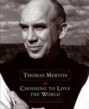 Cover of: Choosing to Love the World