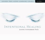 Cover of: Intentional Healing