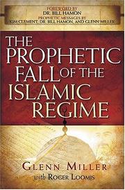 Cover of: The Prophetic Fall of the Islamic Regime