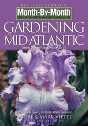Cover of: Month by Month Gardening in the Mid-Atlantic: Delaware, Maryland, Virginia, Washington, D. C. (Month-By-Month Gardening in the Mid-Atlantic: Delaware, Maryland, Virginia, & Washington, D.C.)