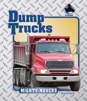 Cover of: Dump Trucks (Mighty Movers)