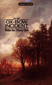 Cover of: The Ox-Bow Incident (Signet Classic)