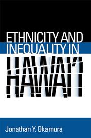 Ethnicity and Inequality in Hawai'i (Asian American History & Cultu) by Jonathan Y. Okamura