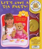Cover of: Build-A-Bear Workshop: Let's Have a Tea Party! (Build-A-Bear Workshop)