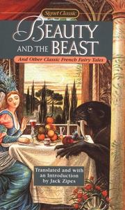Cover of: Beauty and the Beast: And Other Classic French Fairy Tales
