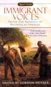 Cover of: Immigrant Voices: Twenty-Four Voices on Becoming an American (Signet Classics)