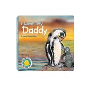 Cover of: I Love My Daddy